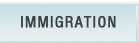 IMMIGRATION