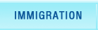 IMMIGRATION
